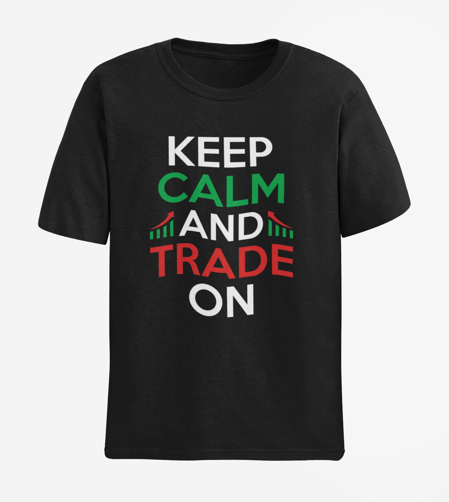 Keep Calm Trade On Unisex Half Sleeve T-shirt