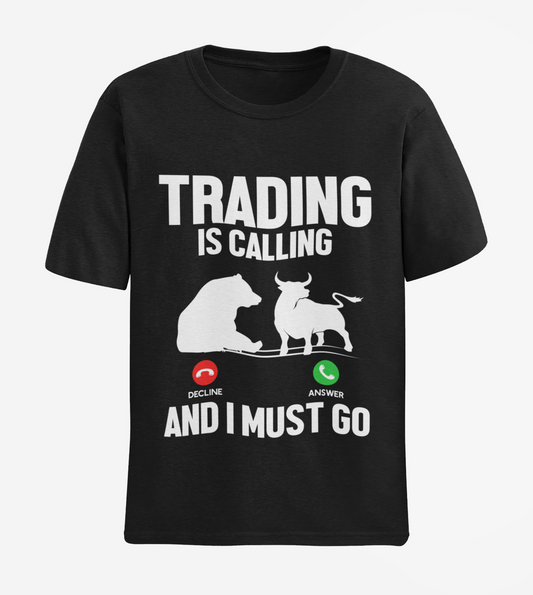 Trading Is Calling Unisex Half Sleeve T-shirt