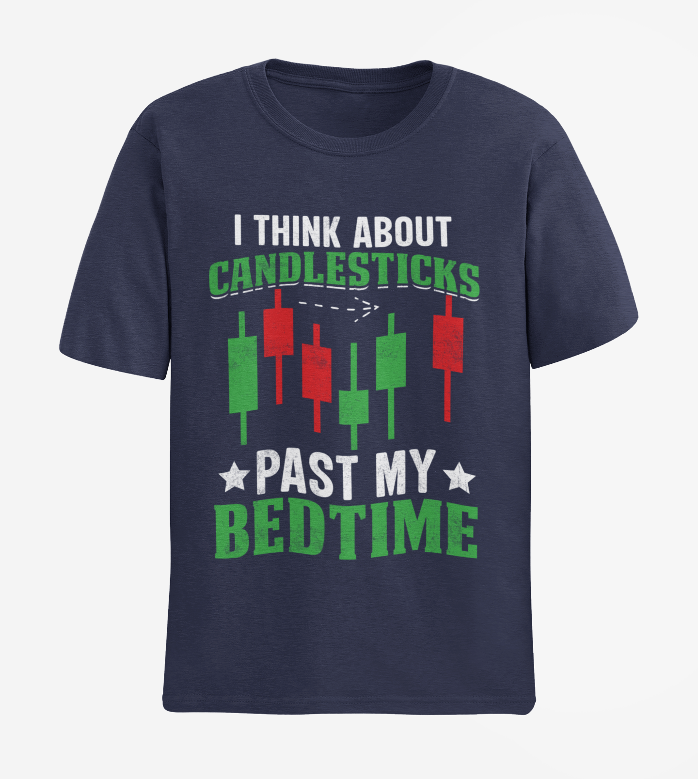 I Think Candlesticks Unisex Half Sleeve T-shirt